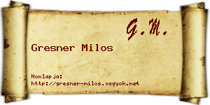Gresner Milos névjegykártya